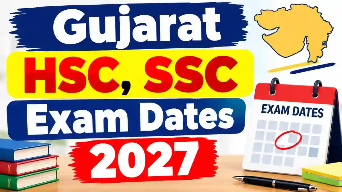 Gujarat HSC, SSC Exam Dates 2027 - Direct Link to Check Dates Online @ gseb.org Gujarat HSC, SSC Exam Dates 2027 - Direct Link to Check Dates Online @ gseb.org
