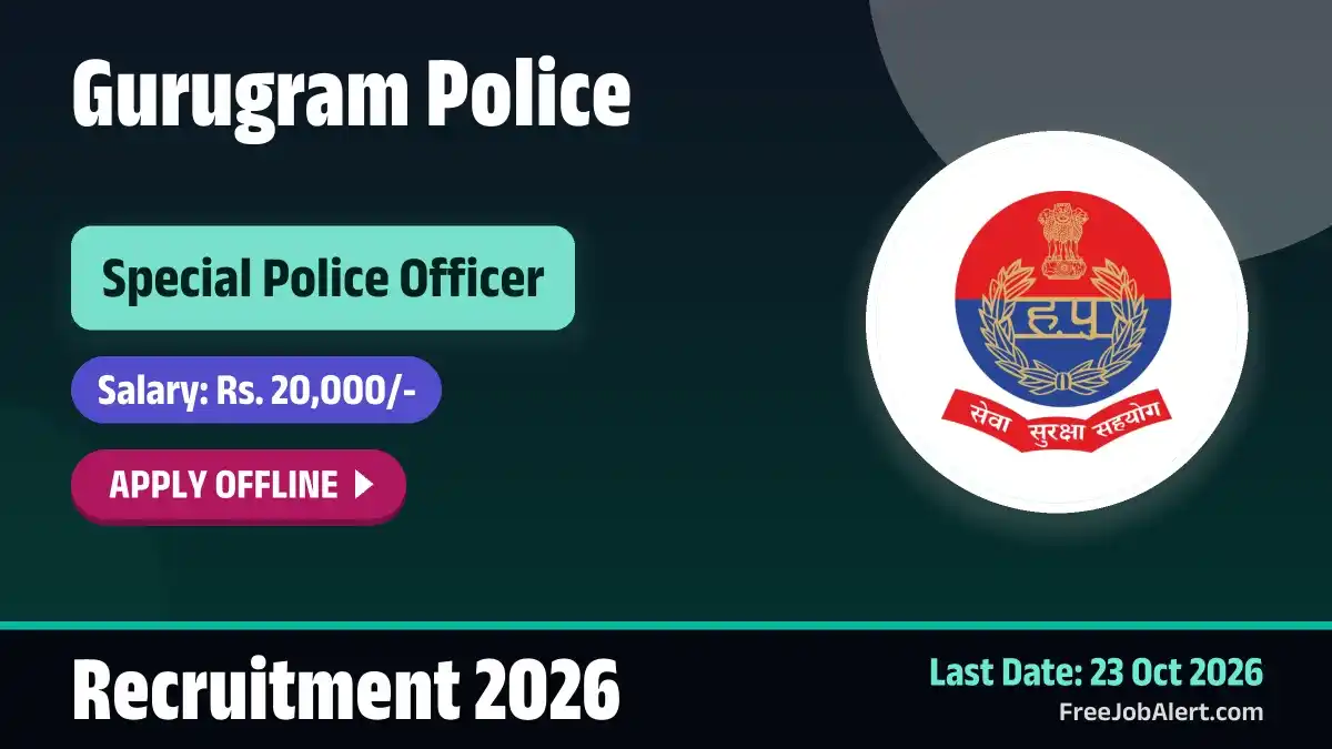 Gurugram Police SPO Recruitment 2026 – Apply Offline for 33 Special Police Officer Posts Gurugram Police SPO Recruitment 2026 – Apply Offline for 33 Special Police Officer Posts