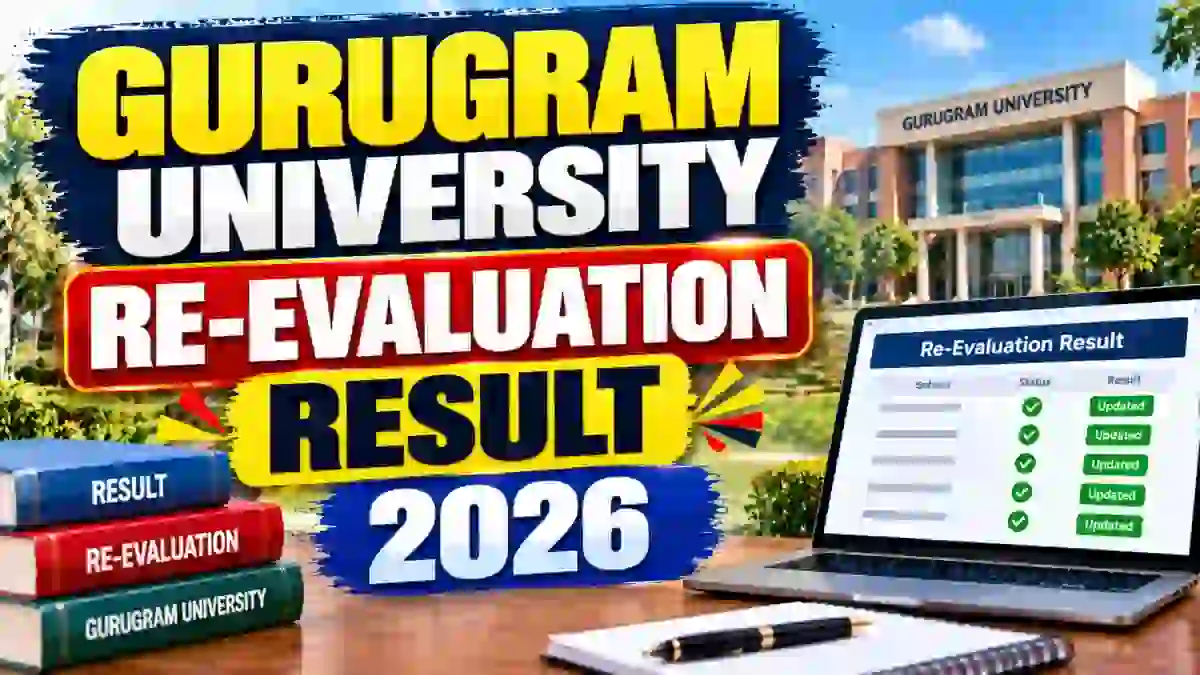 Gurugram University Re-Evaluation Result 2026 Out - Check Result PDF Online @ gurugramuniversity.ac.in