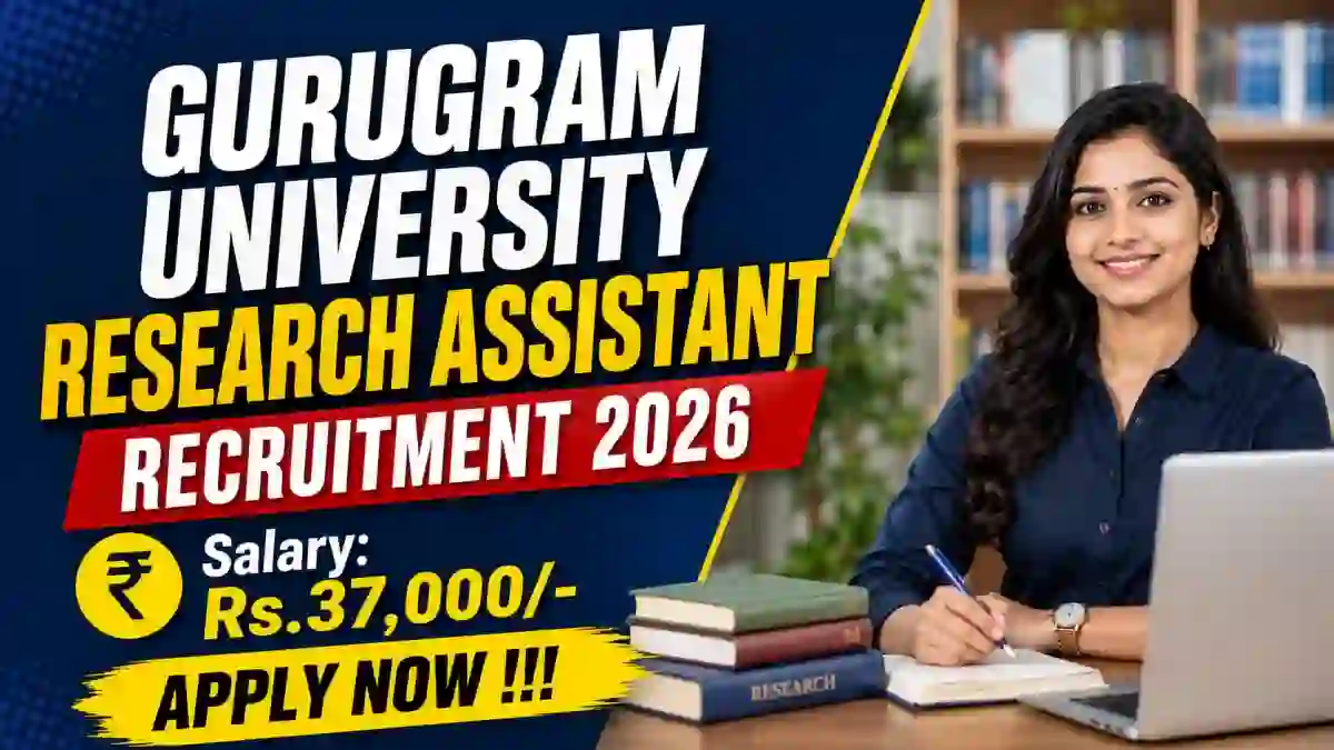 Gurugram University Research Assistant Recruitment 2026 - Apply Online Gurugram University Research Assistant Recruitment 2026 - Apply Online