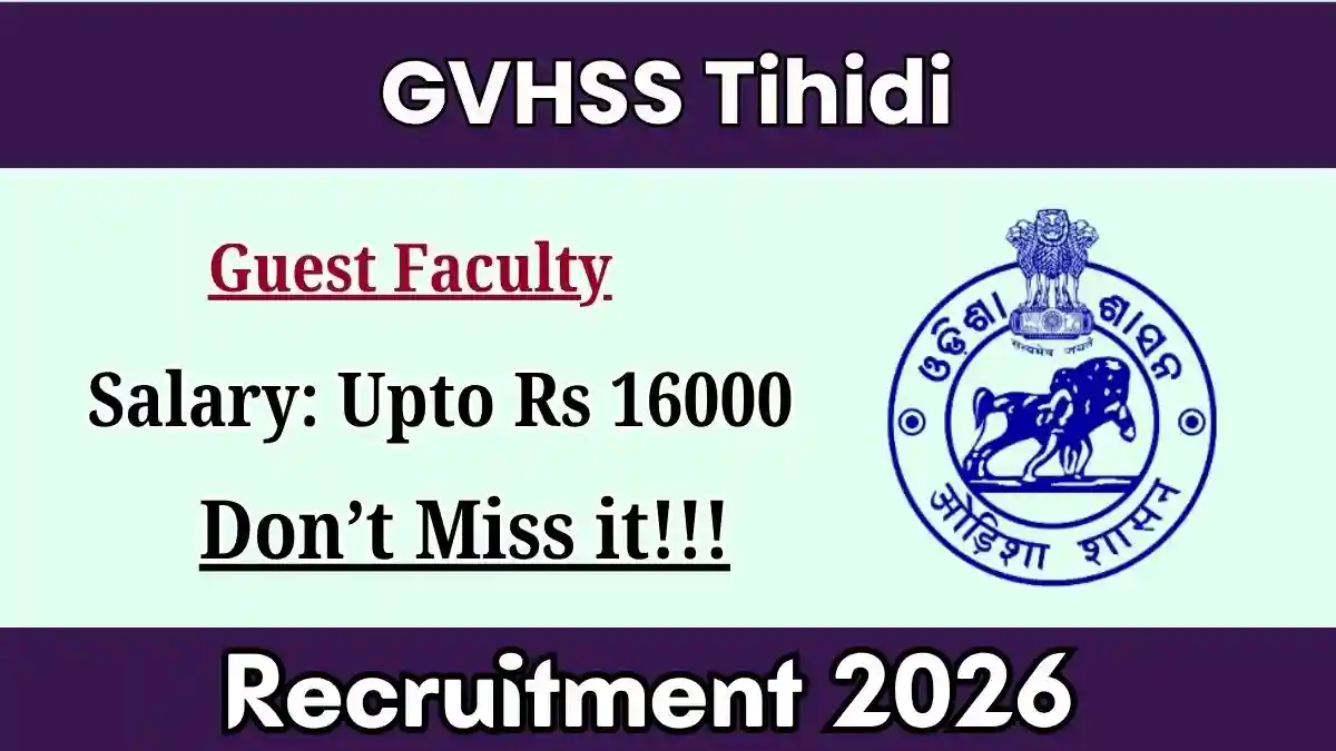 GVHSS Tihidi Guest Faculty Recruitment 2026 - Apply Offline