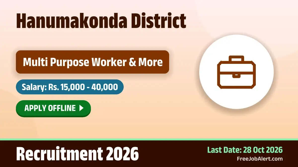 Hanumakonda District Recruitment 2026 – Apply Offline for 8 Multi Purpose Worker, Ayush Medical Officer and More Posts