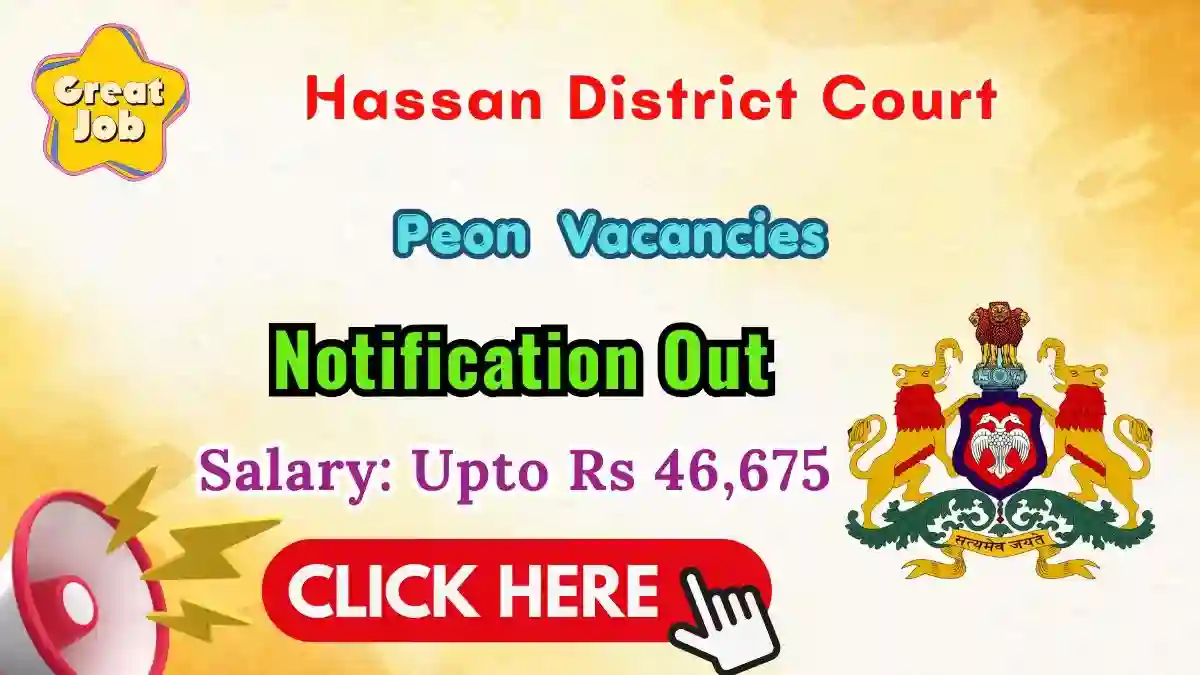 Hassan District Court Peon Recruitment 2026 - Apply Online for 48 Posts Hassan District Court Peon Recruitment 2026 - Apply Online for 48 Posts