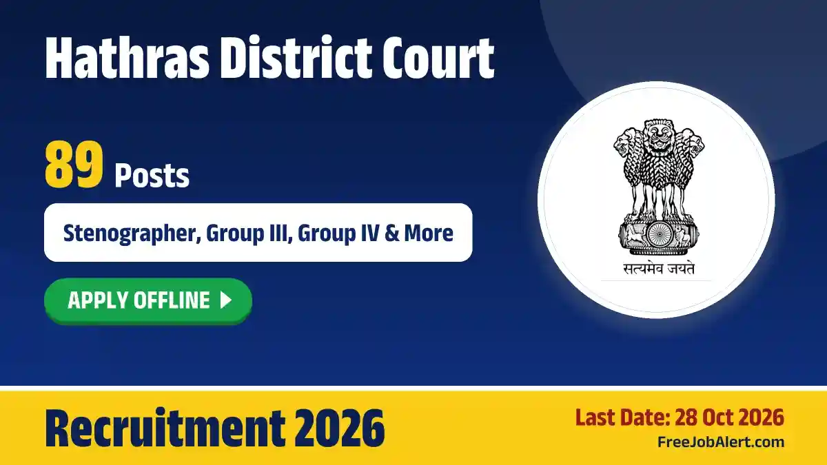 Hathras District Court Recruitment 2026 – Apply Offline for 89 Steno, Group III, and IV Posts Hathras District Court Recruitment 2026 – Apply Offline for 89 Steno, Group III, and IV Posts