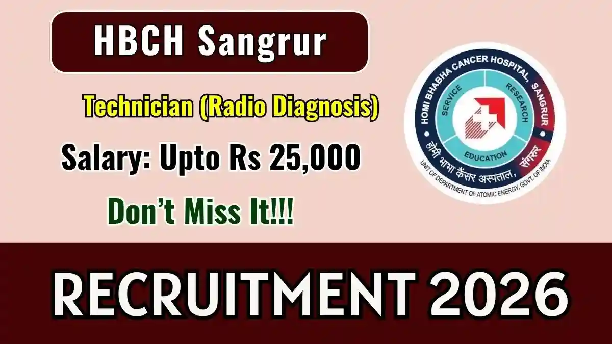 HBCH Sangrur Technician Recruitment 2026 - Walkin HBCH Sangrur Technician Recruitment 2026 - Walkin