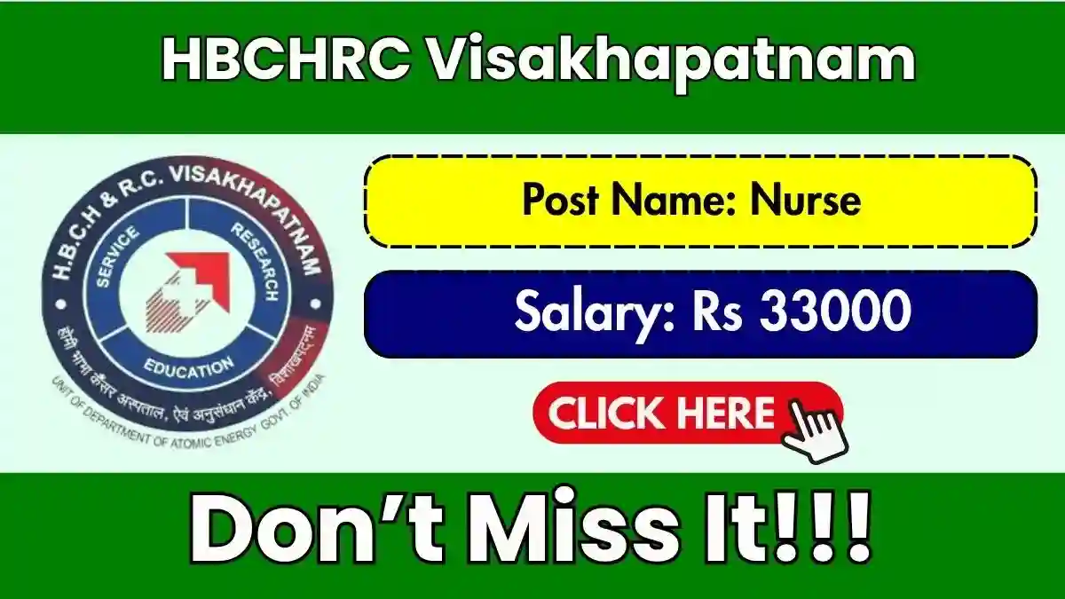 HBCHRC Visakhapatnam Nurse Recruitment 2026 - Walkin HBCHRC Visakhapatnam Nurse Recruitment 2026 - Walkin