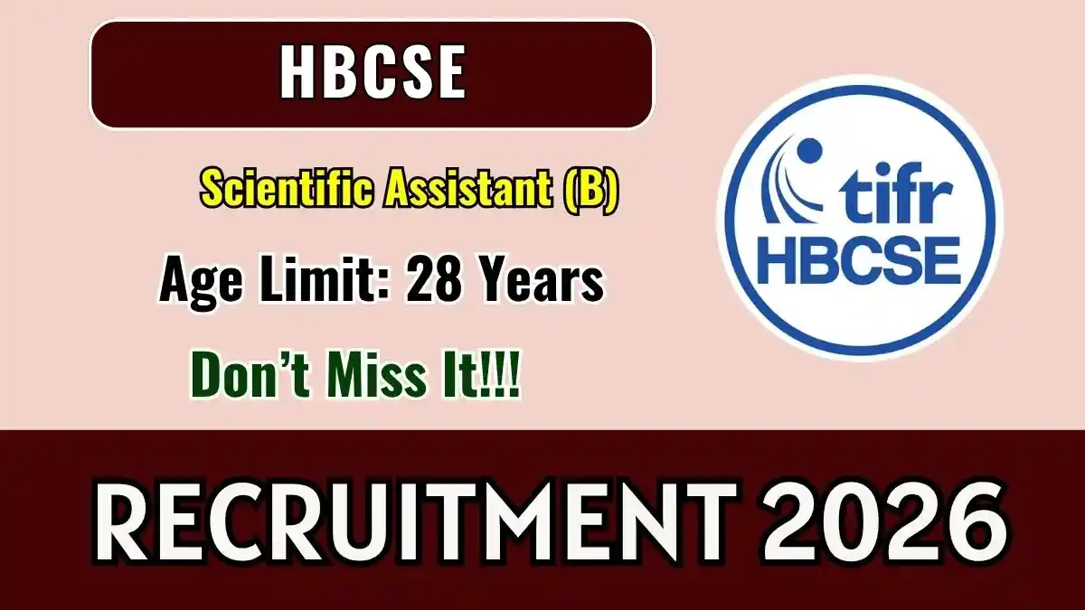 HBCSE Scientific Assistant Recruitment 2026 - Apply Online HBCSE Scientific Assistant Recruitment 2026 - Apply Online