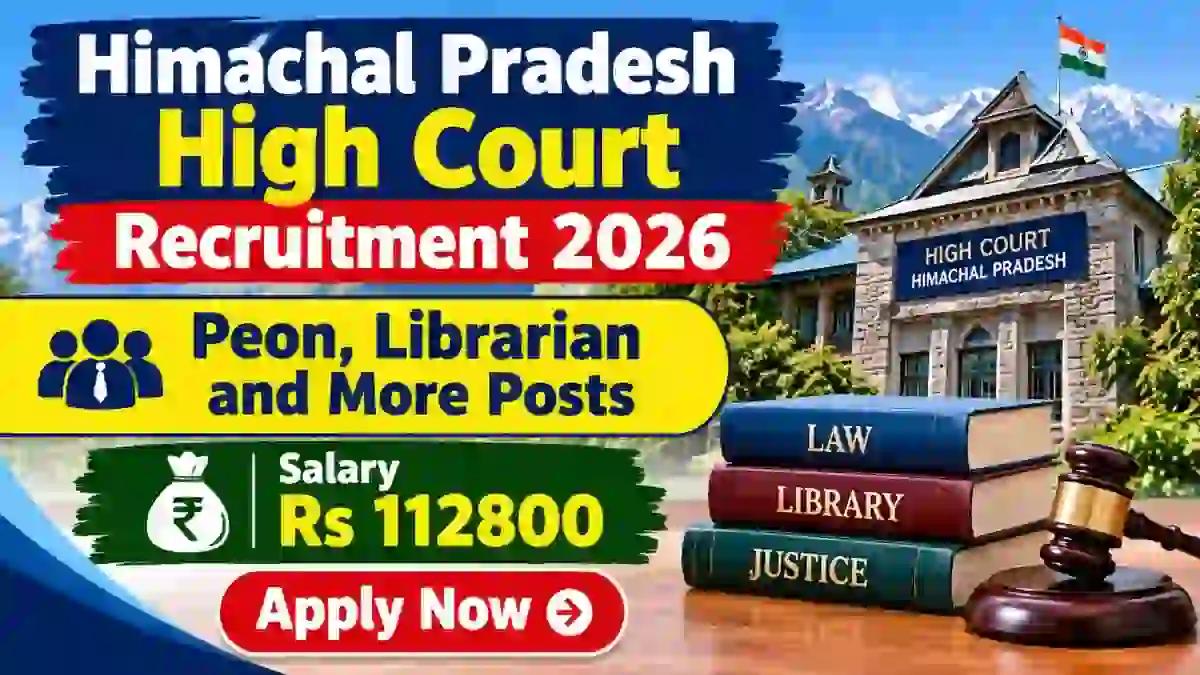 Himachal Pradesh High Court Recruitment 2026 – Apply Online for 15 Peon, Librarian and More Posts
