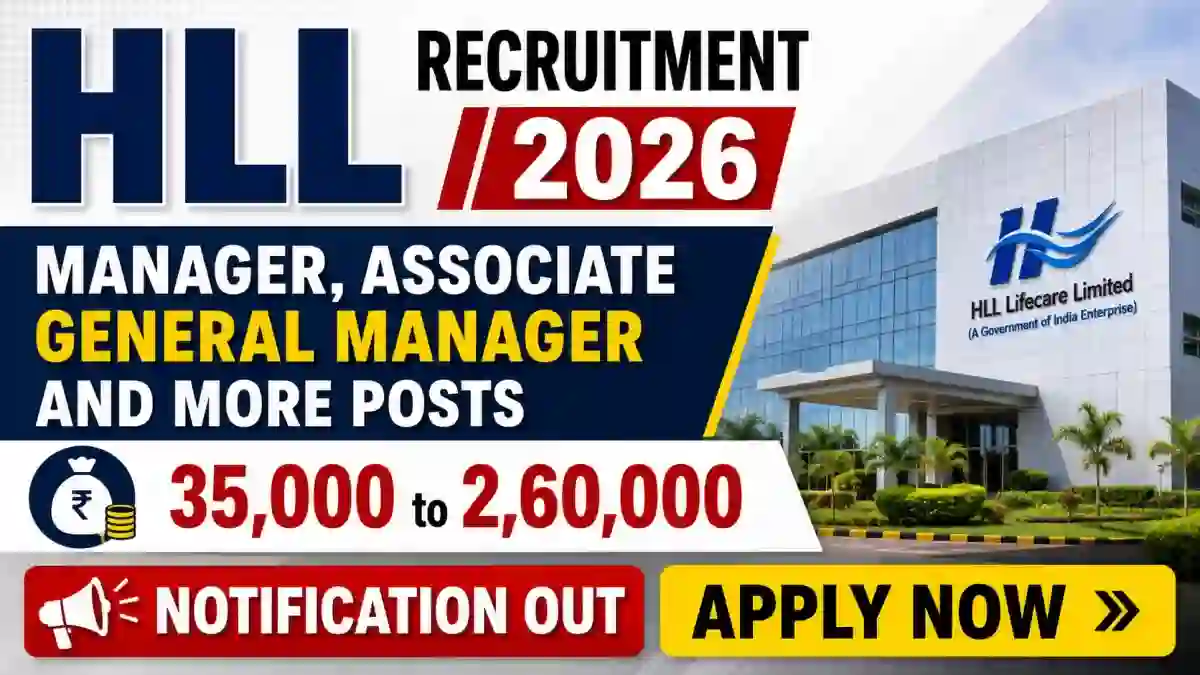 HLL Recruitment 2026 - Apply Online for 16 Manager, Associate General Manager and More Posts