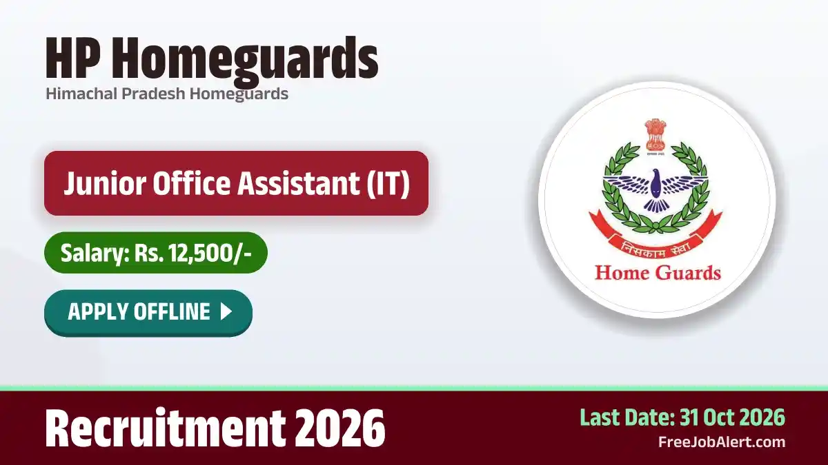 HP Homeguards Junior Office Assistant Recruitment 2026 – Apply Offline