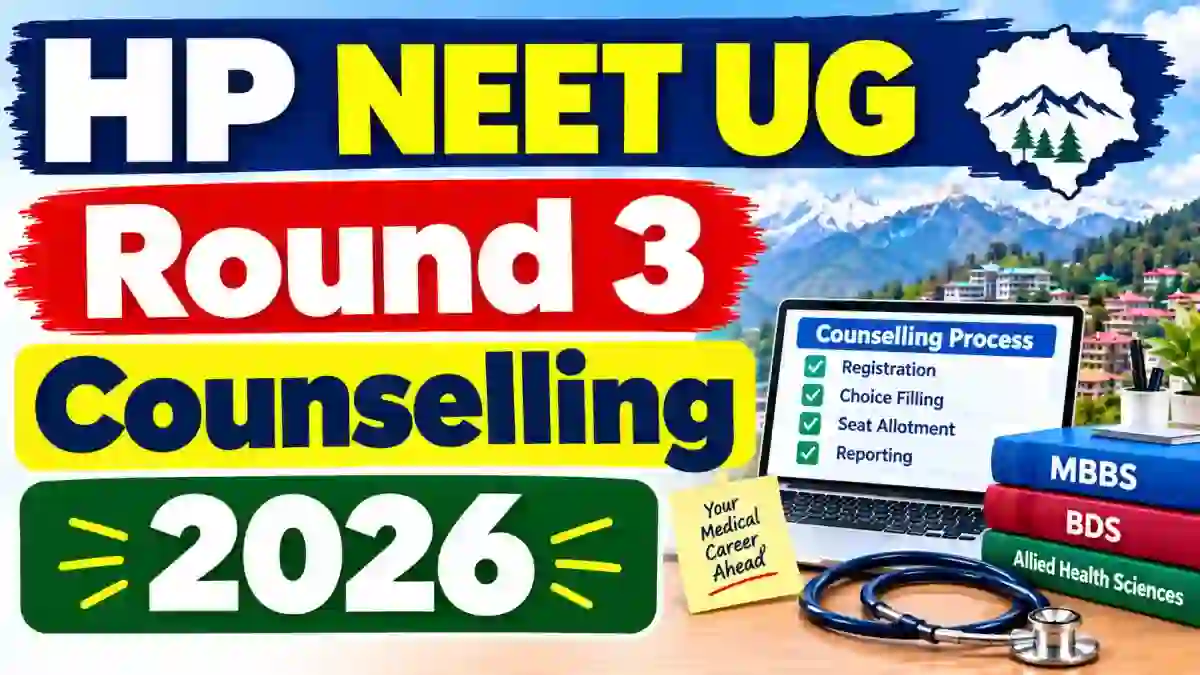 HP NEET UG Round 3 Counselling 2026 - Direct Link to Check Revised Schedule Online at amruhp.ac.in