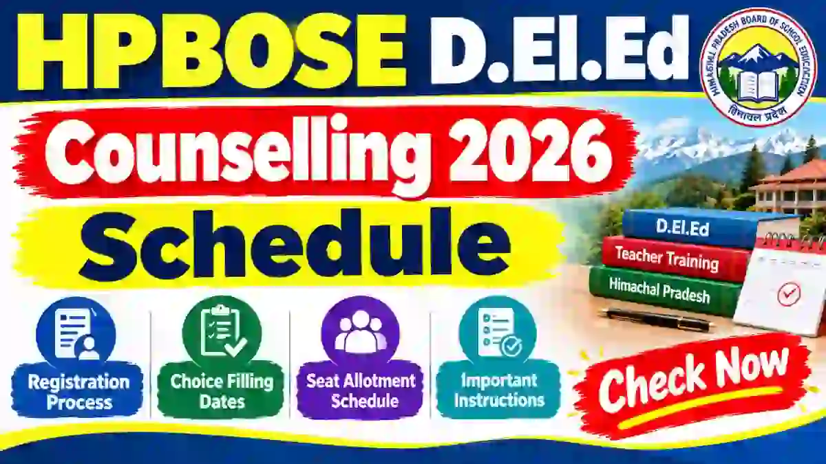HPBOSE D.El.Ed Counselling 2026 - Direct Link to Check Schedule Online @ hpbose.org