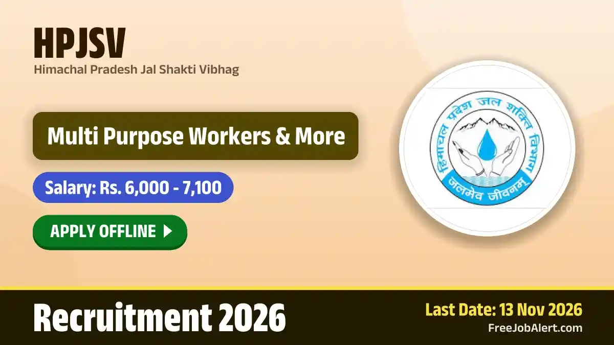 HPJSV Recruitment 2026 – Apply Offline for 20 Multi Purpose Workers, Para Fitter and More Posts HPJSV Recruitment 2026 – Apply Offline for 20 Multi Purpose Workers, Para Fitter and More Posts