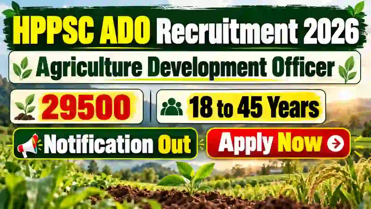 HPPSC ADO Recruitment 2026 - Apply Online for 23 Agriculture Development Officer Posts