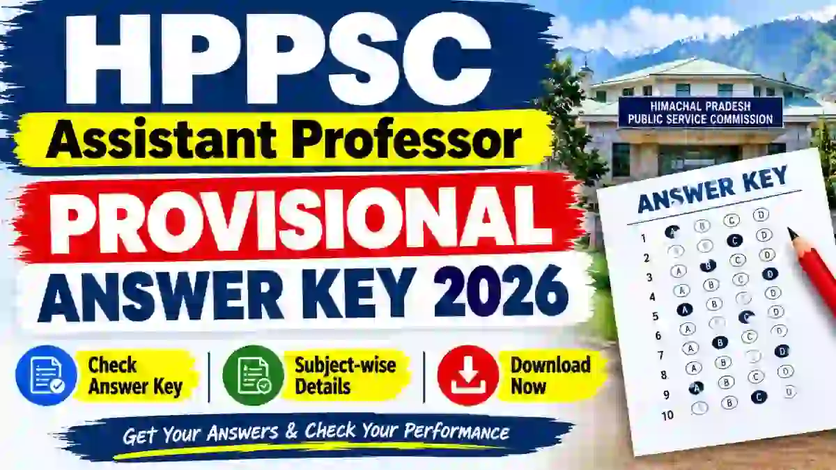 HPPSC Assistant Professor Answer Key 2026 - Download Objection Process and Dates at hppsc.hp.gov.in