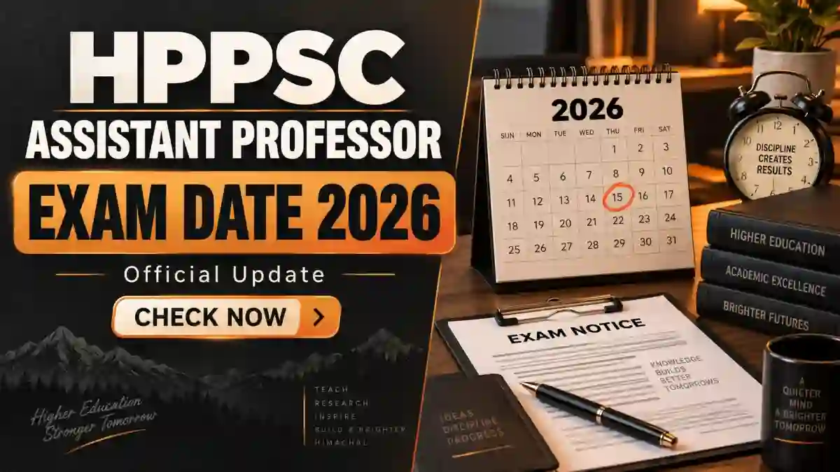 HPPSC Assistant Professor Exam Date 2026 Out - Check Subject Wise Exam Dates PDF