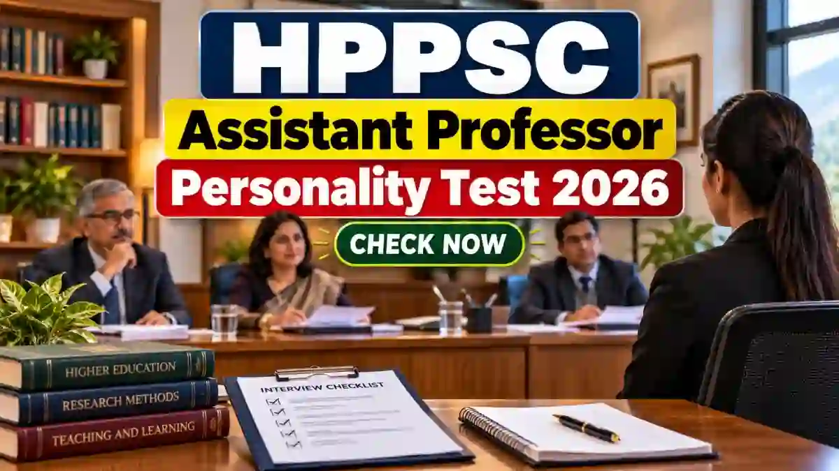 HPPSC Assistant Professor Personality Test Date 2026 Out - Check Date-Wise Schedule PDF HPPSC Assistant Professor Personality Test Date 2026 Out - Check Date-Wise Schedule PDF