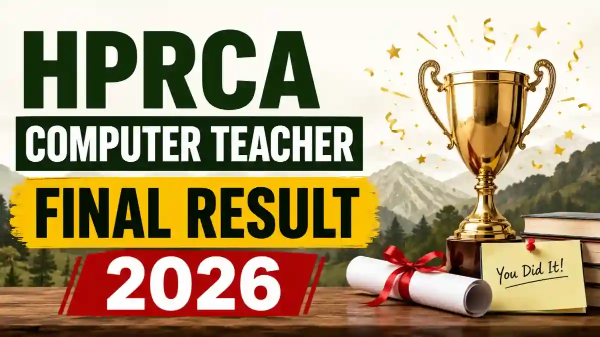 HPRCA Computer Teacher Final Result 2026 Out - Check Shortlisted Candidates PDF HPRCA Computer Teacher Final Result 2026 Out - Check Shortlisted Candidates PDF