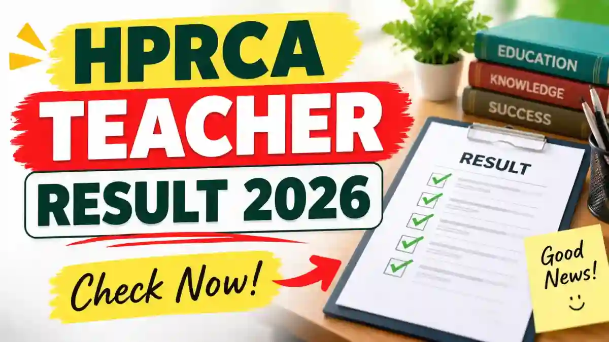 HPRCA Teacher Result 2026 - Check Drawing & Fine Arts Result at hprca.hp.gov.in HPRCA Teacher Result 2026 - Check Drawing & Fine Arts Result at hprca.hp.gov.in