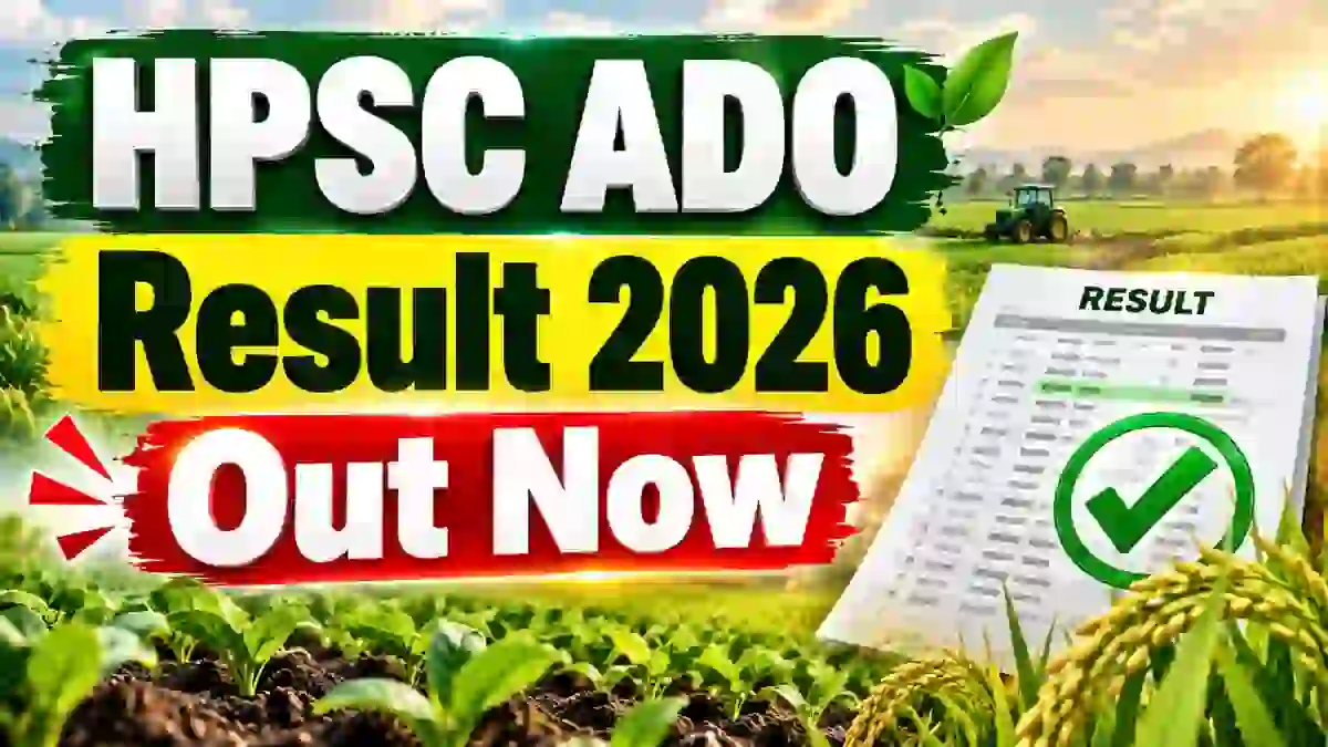HPSC ADO Result 2026 Out -Check Agricultural Development Officer Screening Test Result PDF HPSC ADO Result 2026 Out -Check Agricultural Development Officer Screening Test Result PDF