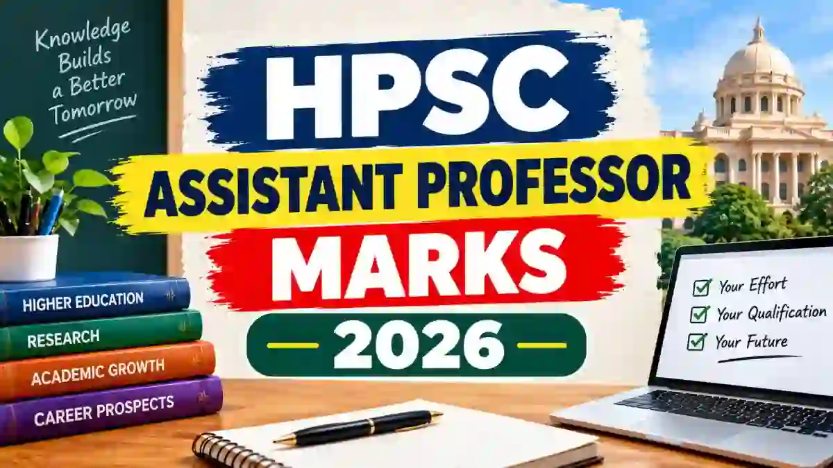 HPSC Assistant Professor Marks 2026 Out - Check Subject Knowledge Test Marks PDF