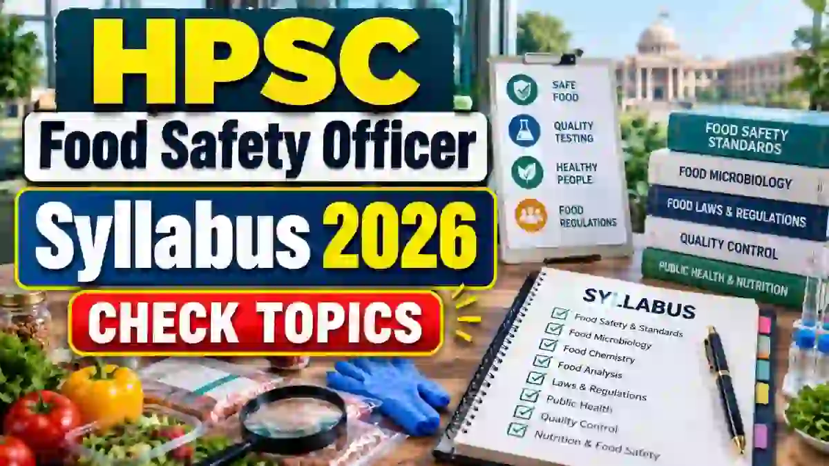 HPSC Food Safety Officer Syllabus 2026 Out - Download Exam Pattern and PDF