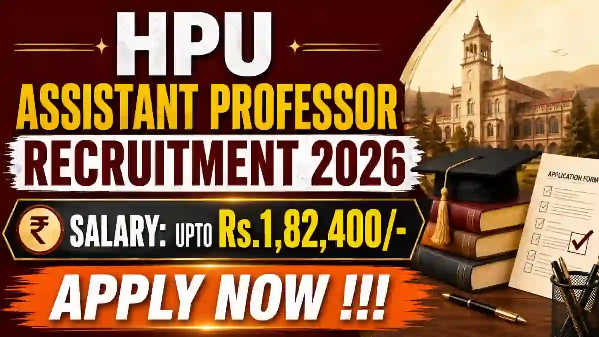 HPU Assistant Professor Recruitment 2026 - Apply Online for 26 Posts