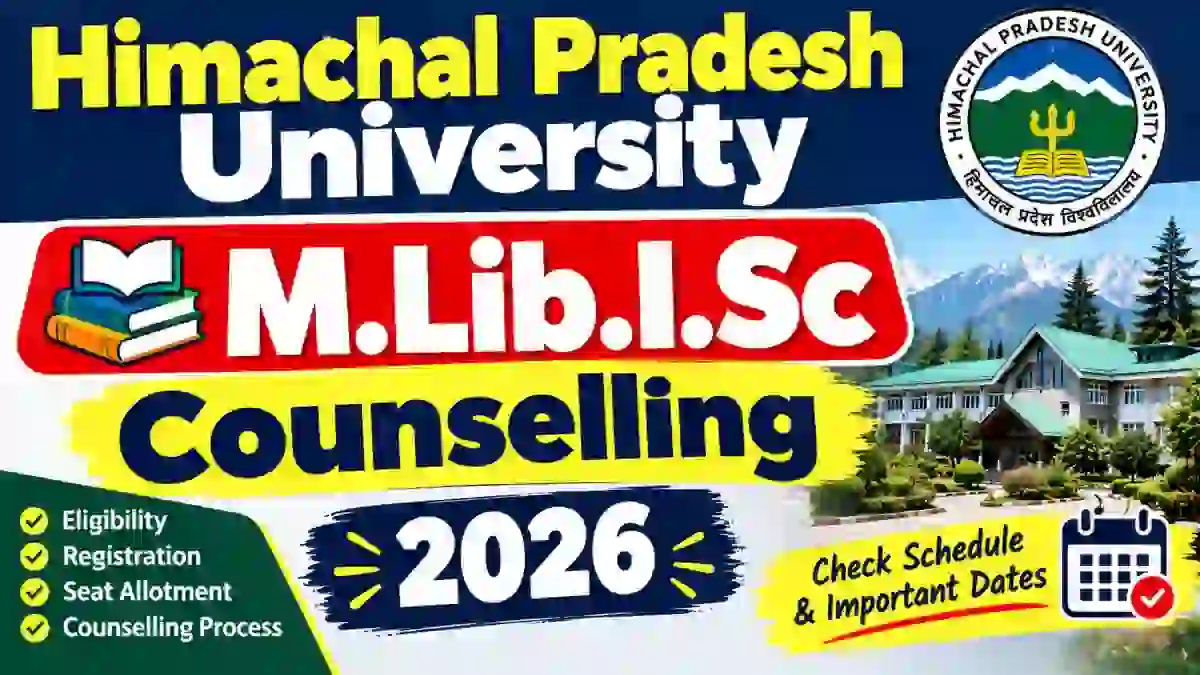 HPU M.Lib.I.Sc Admission Counselling 2026-27 - Direct Link to Check Notice Online @ hpuniv.ac.in HPU M.Lib.I.Sc Admission Counselling 2026-27 - Direct Link to Check Notice Online @ hpuniv.ac.in
