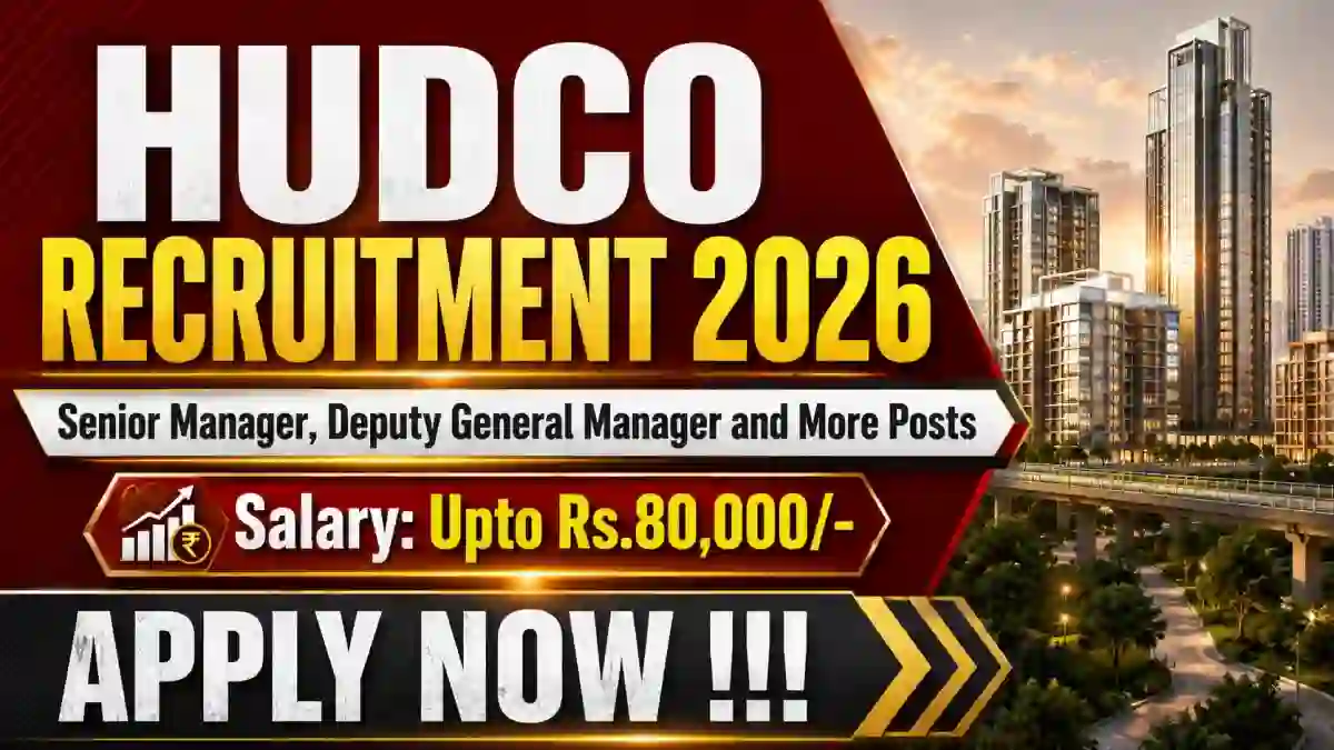 HUDCO Recruitment 2026 - Apply Online for 08 Senior Manager, Deputy General Manager and More Posts