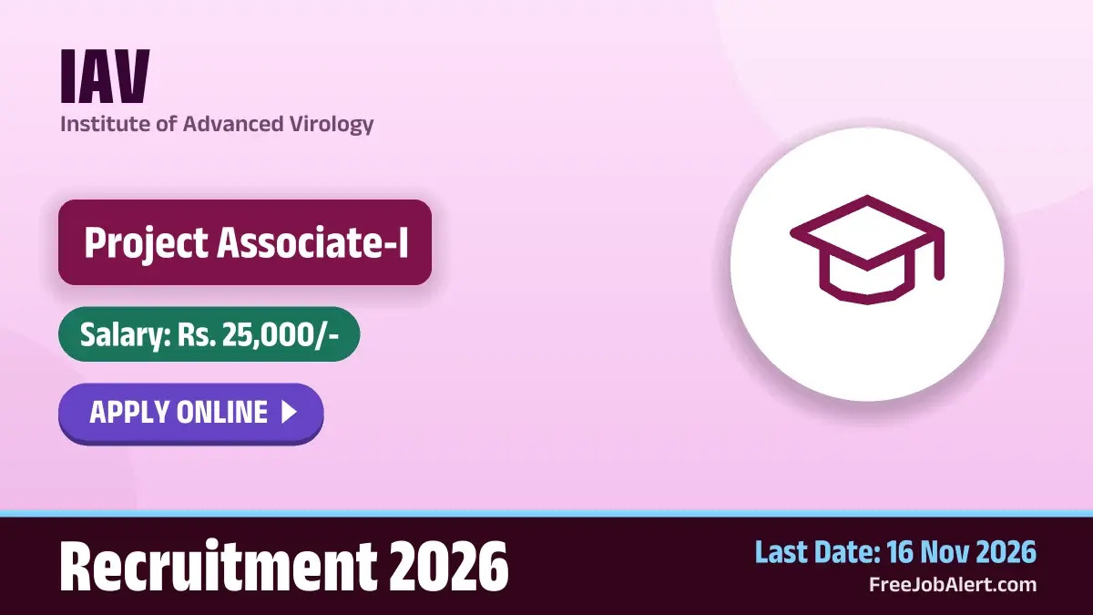 IAV Project Associate I Recruitment 2026 – Apply Online IAV Project Associate I Recruitment 2026 – Apply Online