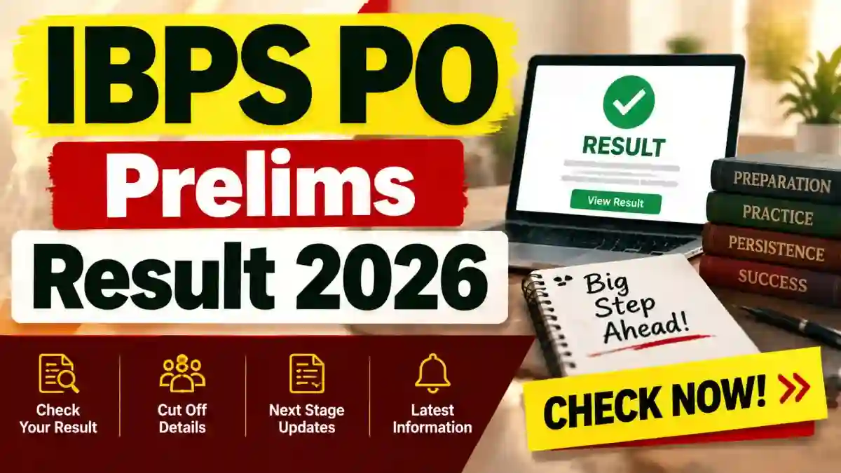 IBPS PO Prelims Result 2026 - Check Expected Date, Direct Scorecard Link, Cut Off & Mains Exam Date at ibps.in IBPS PO Prelims Result 2026 - Check Expected Date, Direct Scorecard Link, Cut Off & Mains Exam Date at ibps.in