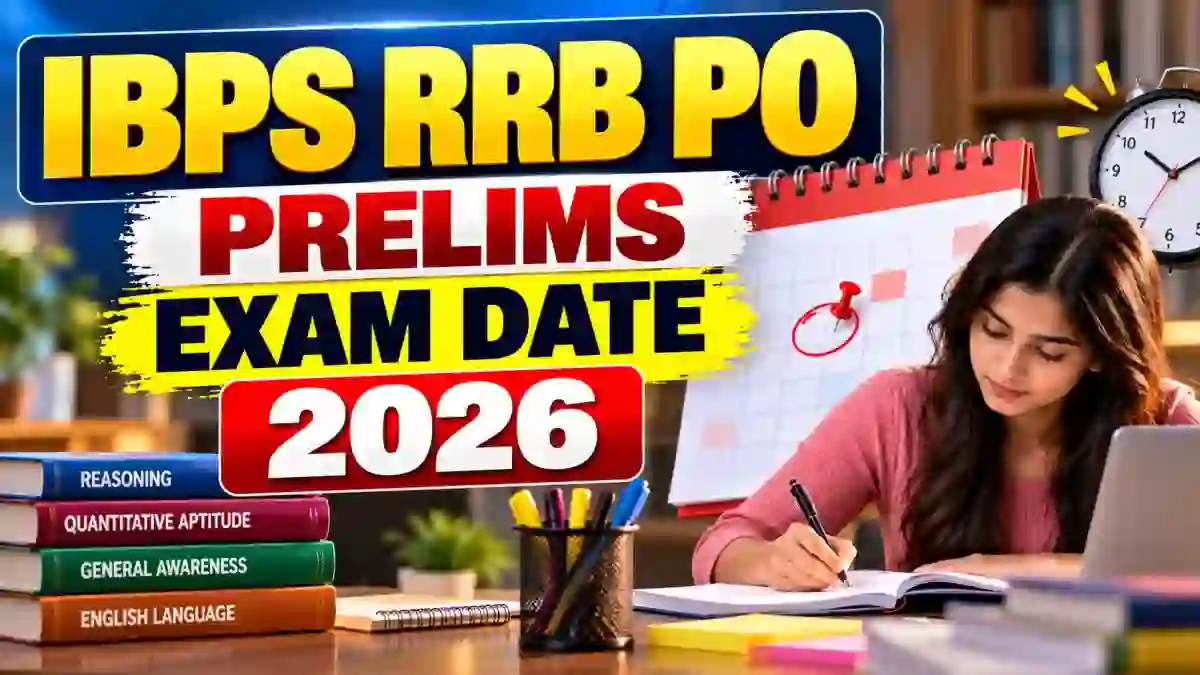 IBPS RRB PO Prelims Exam Date 2026 Out - Check Officer Scale 1 Exam Schedule PDF IBPS RRB PO Prelims Exam Date 2026 Out - Check Officer Scale 1 Exam Schedule PDF