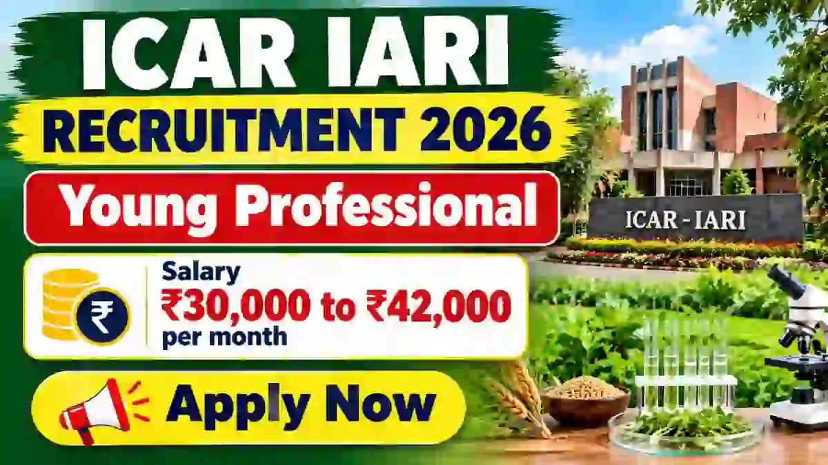 ICAR IARI Young ProfessionalRecruitment 2026 - Apply Online ICAR IARI Young ProfessionalRecruitment 2026 - Apply Online