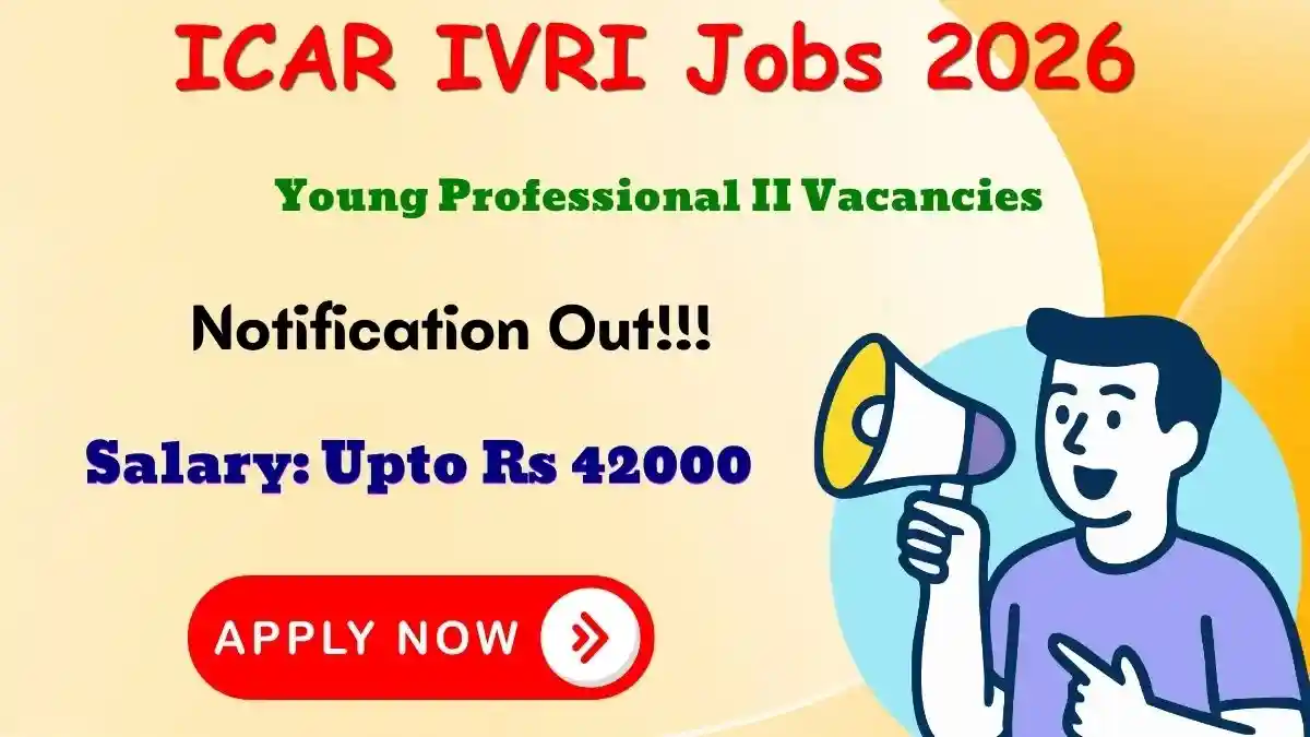 ICAR IVRI Young Professional Recruitment 2026 - Walkin