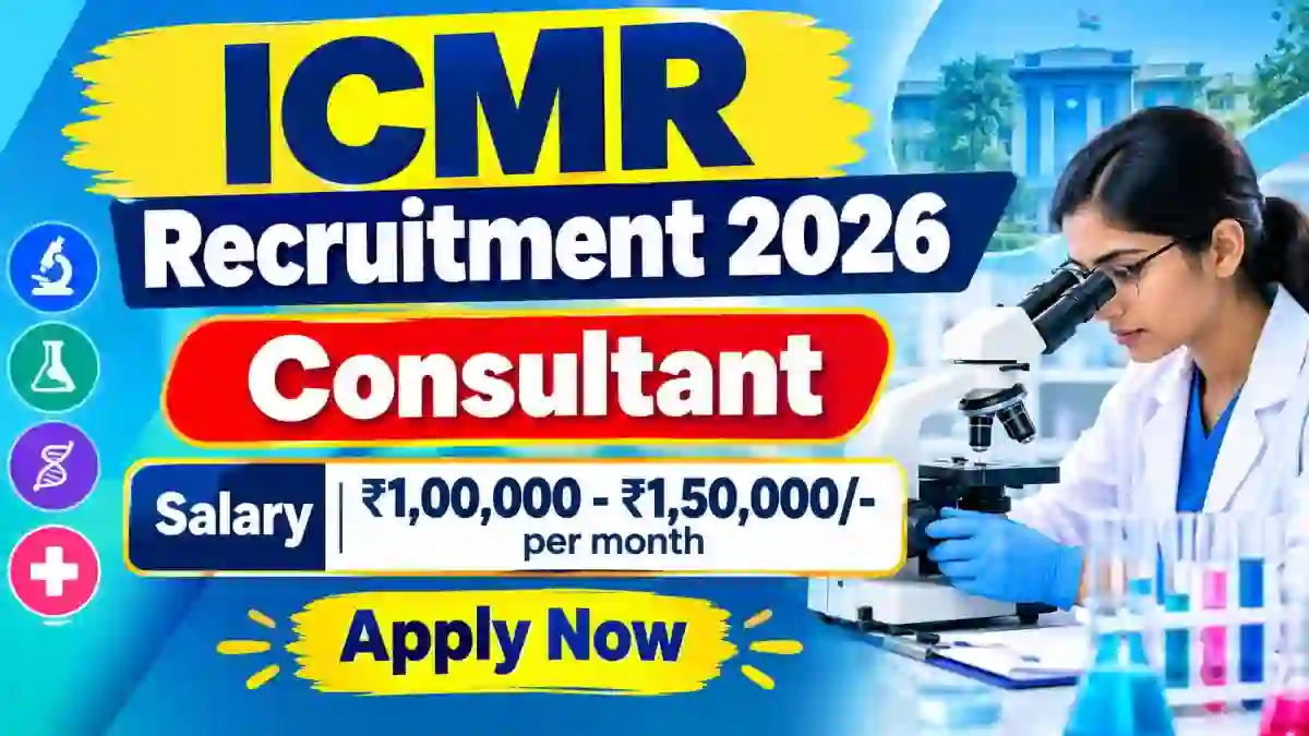 ICMR Consultant Recruitment 2026 - Apply Online