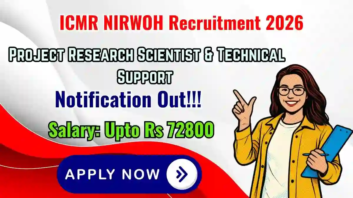 ICMR NIRWOH Recruitment 2026 - Apply Online for Project Research Scientist-I (Non-Medical) & Project Technical Support - III Posts ICMR NIRWOH Recruitment 2026 - Apply Online for Project Research Scientist-I (Non-Medical) & Project Technical Support - III Posts