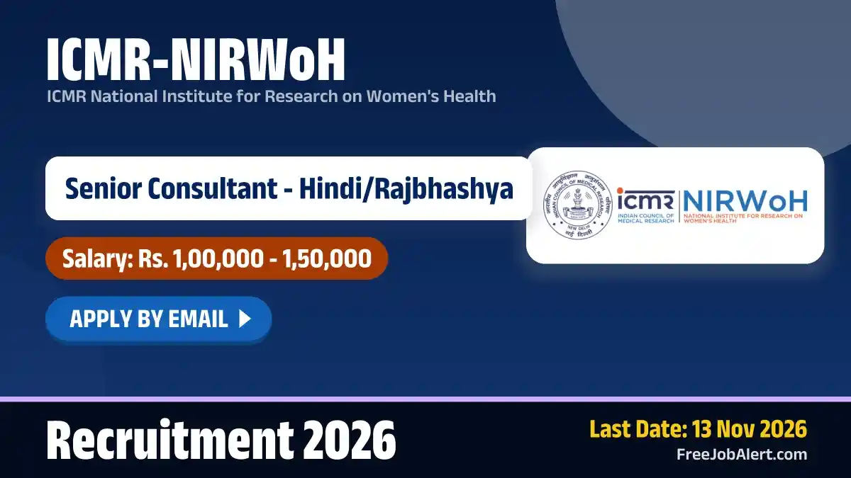 ICMR-NIRWoH Senior Consultant - Hindi/Rajbhashya Recruitment 2026 – Apply Online
