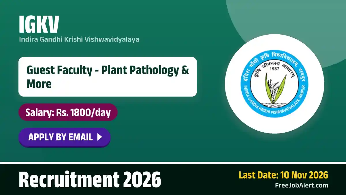 IGKV Guest Faculty Recruitment 2026 – Apply Online IGKV Guest Faculty Recruitment 2026 – Apply Online