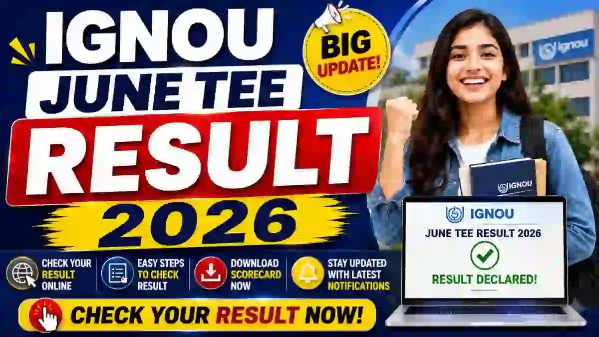 IGNOU June TEE Result 2026 Out - Check Result Online at termendresult.ignou.ac.in
