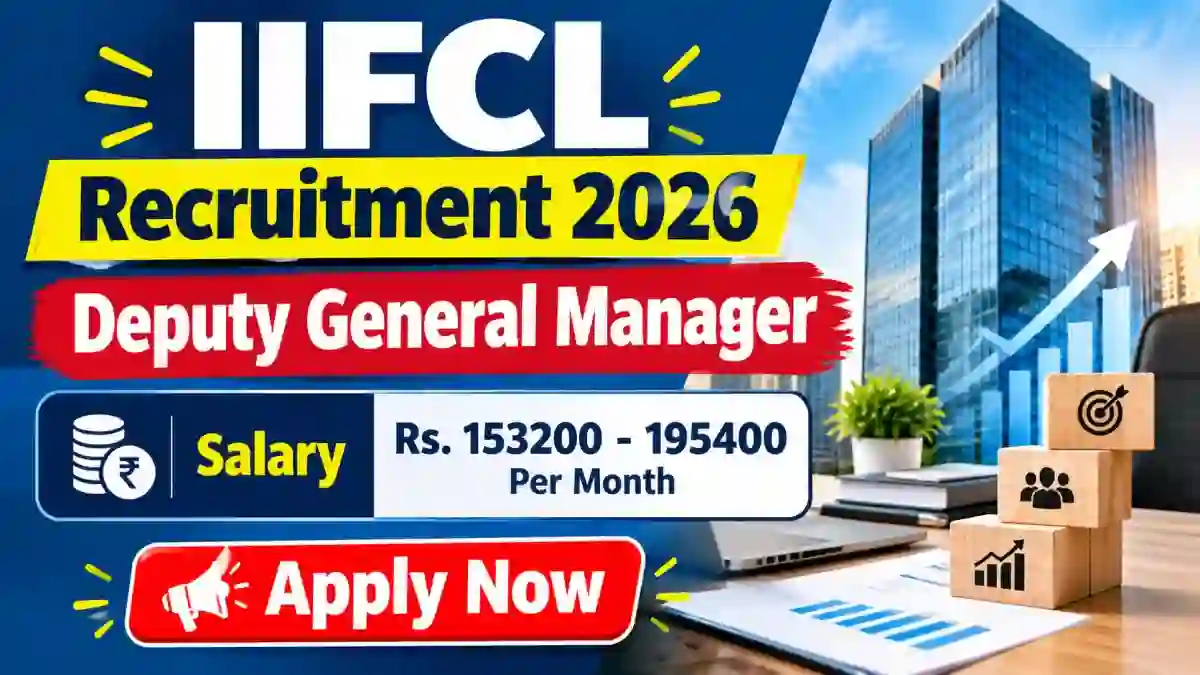 IIFCL Deputy General Manager Recruitment 2026 - Apply Online