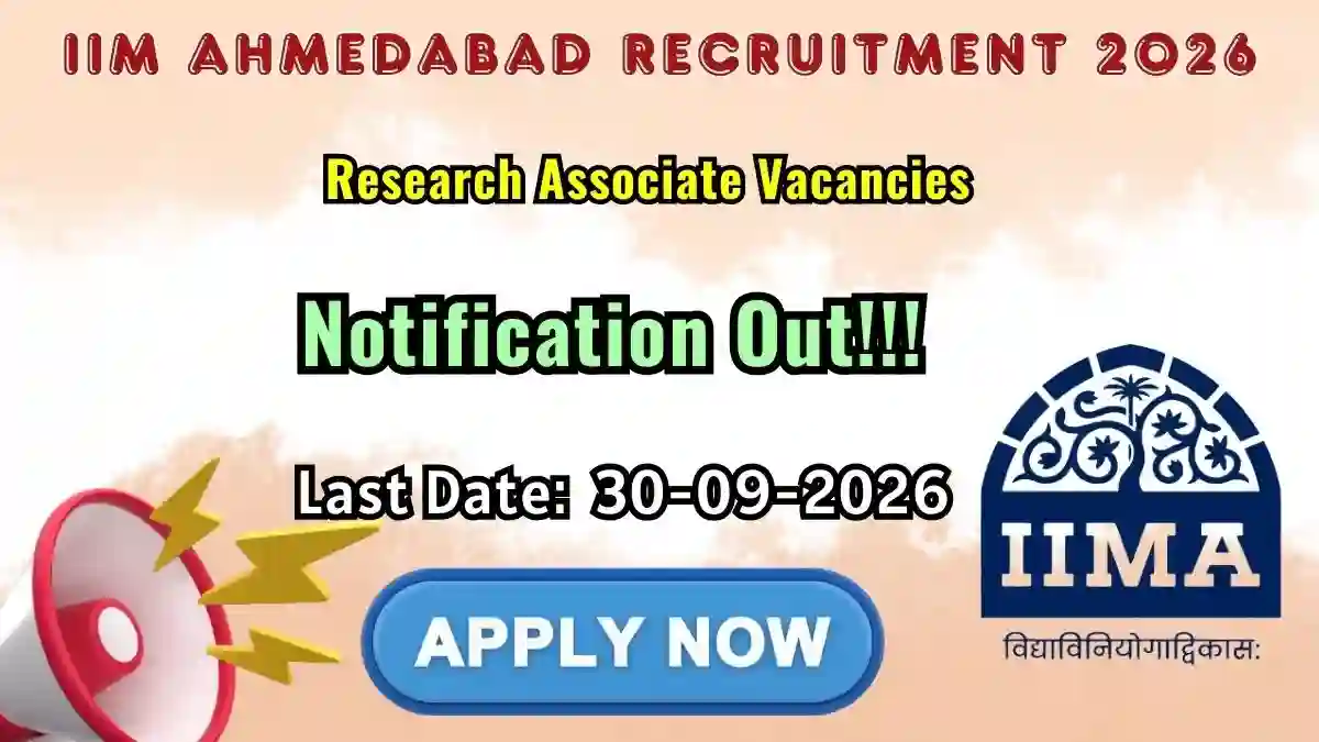 IIM Ahmedabad Research Associate Recruitment 2026 - Apply Online