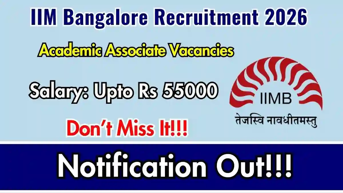 IIM Bangalore Academic Associate Recruitment 2026 - Apply Online