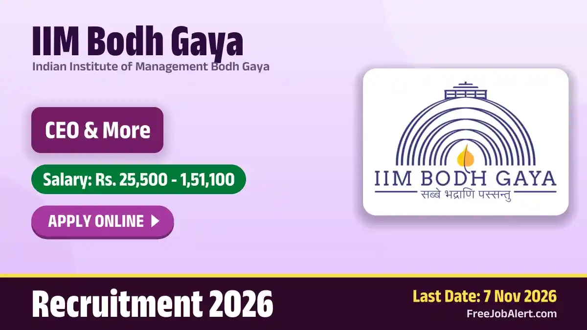 IIM Bodh Gaya Trainee & Non Teaching Recruitment 2026 – Apply Online