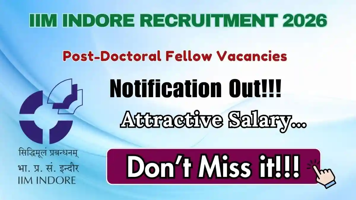 IIM Indore Post-Doctoral Fellow Recruitment 2026 - Apply Online