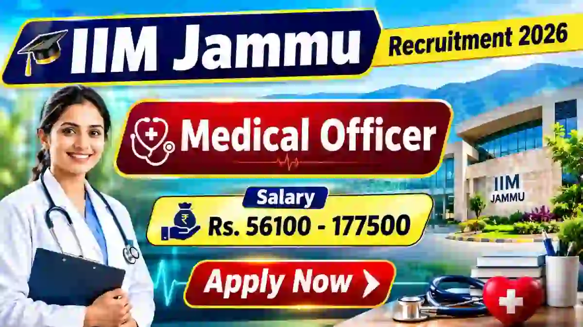 IIM Jammu Medical Officer Recruitment 2026 - Apply Online