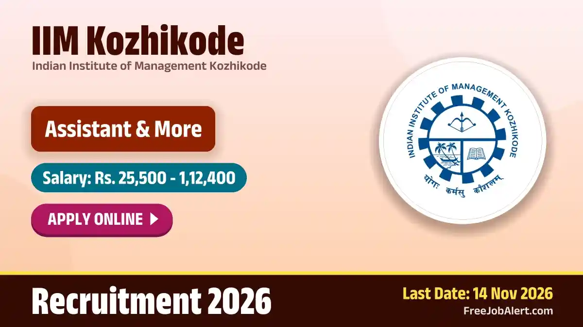 IIM Kozhikode Recruitment 2026 – Apply Online for 11 Assistant, Junior Assistant and More Posts IIM Kozhikode Recruitment 2026 – Apply Online for 11 Assistant, Junior Assistant and More Posts