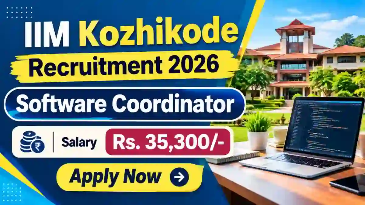 IIM Kozhikode Software Coordinator Recruitment 2026 - Apply Online