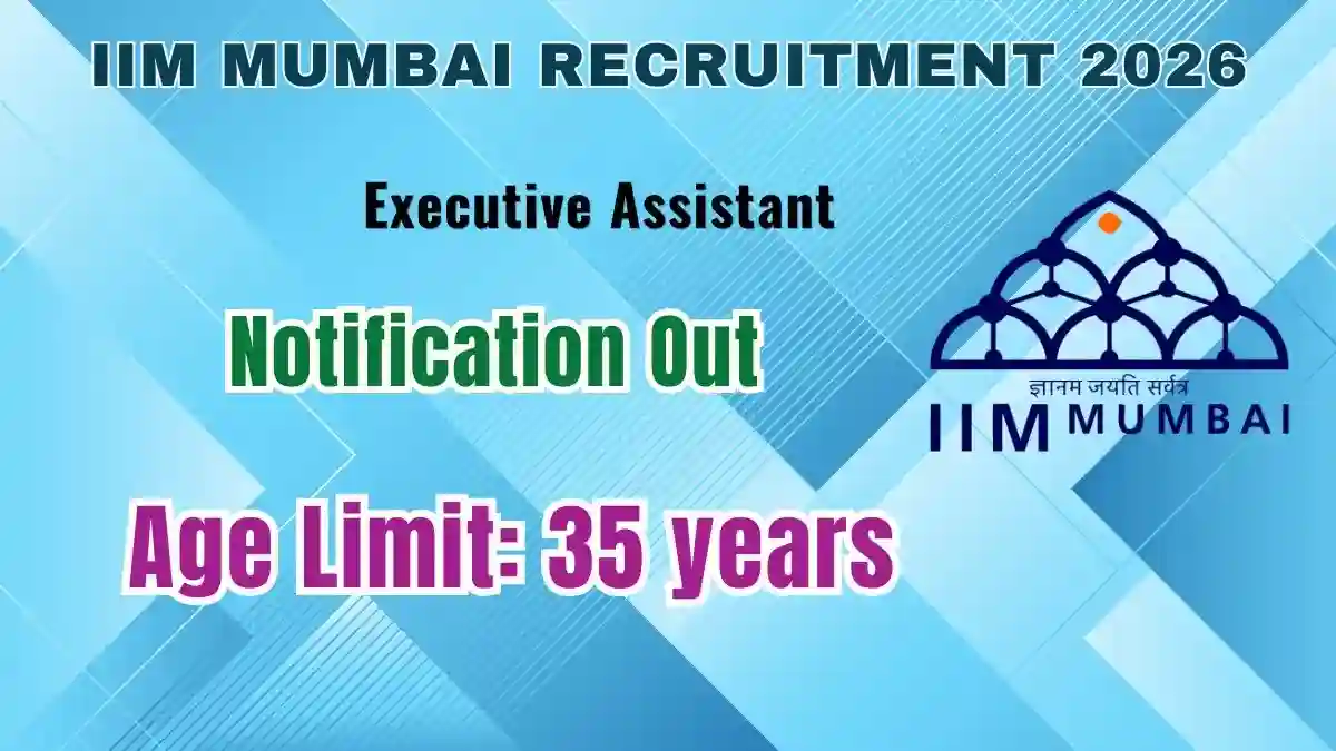IIM Mumbai Executive Assistant Recruitment 2026 - Apply Online