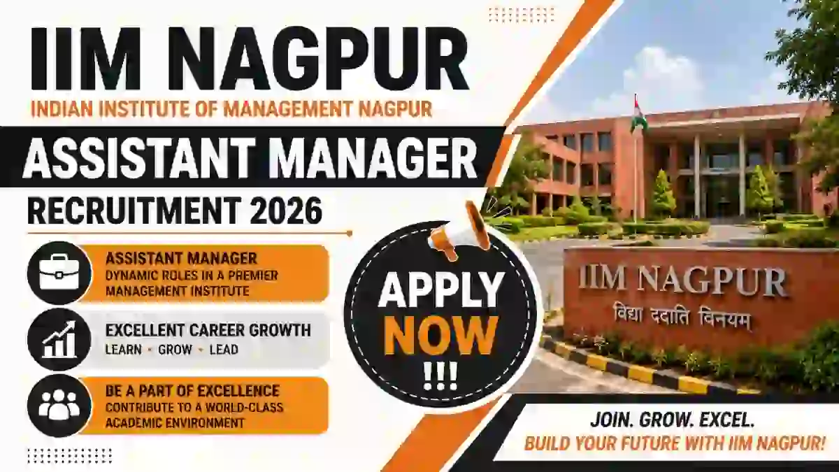 IIM Nagpur Assistant Manager Recruitment 2026 - Apply Online