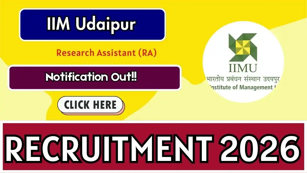IIM Udaipur Research Assistant Recruitment 2026 - Apply Online IIM Udaipur Research Assistant Recruitment 2026 - Apply Online